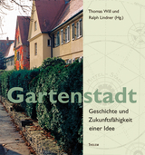 Gartenstadt - Will, Thomas; Lindner, Ralph