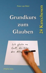 Grundkurs zum Glauben - Peter van Briel