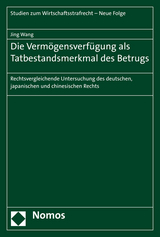 Die Verm&ouml;gensverf&uuml;gung als Tatbestandsmerkmal des Betrugs - Jing Wang