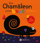 Ein Cham&auml;leon sieht bunt! - Anita Bijsterbosch