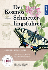 Der Kosmos Schmetterlingsf&uuml;hrer - Heiko Bellmann, Rainer Ulrich
