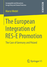 The European Integration of RES-E Promotion - Marco Wedel