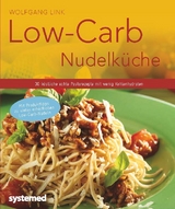 Low-Carb-Nudelk&uuml;che - Wolfgang Link