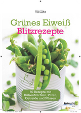 Gr&uuml;nes Eiwei&szlig; - Blitzrezepte - Ulli Zika