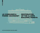 Le Corbusier & Pierre Jeanneret - Restoration of the Clarté Building, Geneva - 