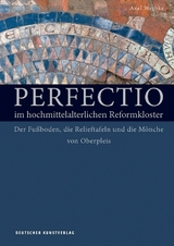 Perfectio im hochmittelalterlichen Reformkloster - Axel Werbke