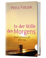 In der Stille des Morgens - Petra Fietzek