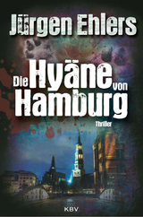 Die Hy&auml;ne von Hamburg - J&uuml;rgen Ehlers