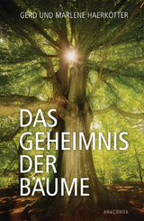 Das Geheimnis der Bäume - Haerkötter, Gerd; Haerkötter, Marlene