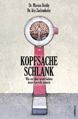 Kopfsache schlank - Iris Zachenhofer, Marion Reddy