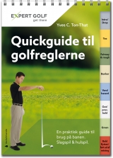 Quickguide til Golfreglerne - Ton-That, Yves C.