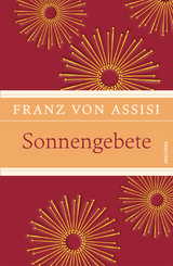 Sonnengebete (LEINEN mit Schmuckpr&auml;gung) - Franz von Assisi