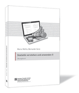 Statistik verstehen und anwenden II - Marco W&ouml;lfle, Bernardin Seitz