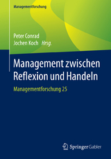Management zwischen Reflexion und Handeln - 