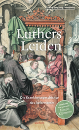 Luthers Leiden - Hans-Joachim Neumann