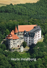Veste Heldburg - Niels Fleck, G. Ulrich Gro&szlig;mann, Helmut-Eberhard Paulus