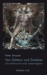 Von G&ouml;ttern und Zombies - Peter Strasser