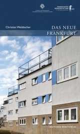 Das Neue Frankfurt - Christian Welzbacher