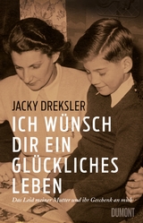Ich w&uuml;nsch dir ein gl&uuml;ckliches Leben - Jacky Dreksler