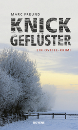 Knickgefl&uuml;ster - Marc Freund