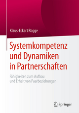 Systemkompetenz und Dynamiken in Partnerschaften - Klaus-Eckart Rogge
