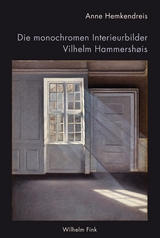 Die monochromen Interieurbilder Vilhelm Hammersh&oslash;is - Anne Hemkendreis
