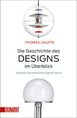 Die Geschichte des Designs im Überblick - Thomas Hauffe