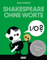 Shakespeare ohne Worte - Frank Fl&ouml;thmann