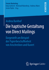 Die haptische Gestaltung von Direct Mailings - Andrea Barkhof