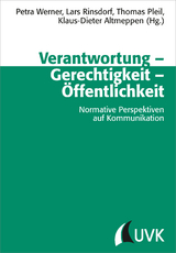 Verantwortung &ndash; Gerechtigkeit &ndash; &Ouml;ffentlichkeit - 
