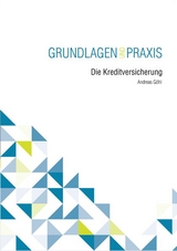 Die Kreditversicherung - Andreas G&ouml;hl