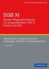 SGB XI - Soziale Pflegeversicherung mit eingearbeitetem PSG II, Pr&auml;vG und HPG