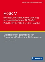 SGB V - Gesetzliche Krankenversicherung mit eingearbeitetem GKV-VSG, Pr&auml;vG, HPG, KHSG und E-HealthG