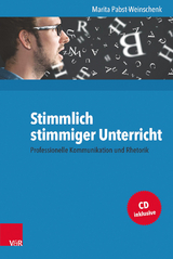 Stimmlich stimmiger Unterricht - Marita Pabst-Weinschenk
