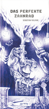 Das perfekte Zahnrad - Sebastian Vollmar