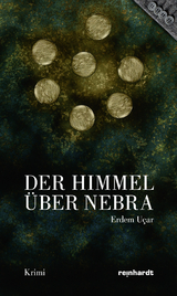 Der Himmel &uuml;ber Nebra - Erdem U&ccedil;ar