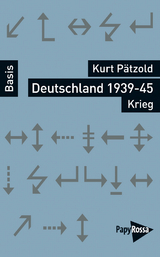 Deutschland 1939-45 &ndash; Krieg - Kurt P&auml;tzold