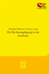 Die Rechnungslegung in der Insolvenz - Hillebrand, Christoph; Lenger, Norman