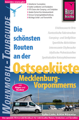 Reise Know-How Wohnmobil-Tourguide Ostseek&uuml;ste Mecklenburg-Vorpommerns mit R&uuml;gen und Usedom - Achim R&uuml;mmler, Sylke Liehr
