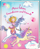 Freundebuch &ndash; Meine liebsten Freundinnen und Freunde (Prinzessin Lillifee)