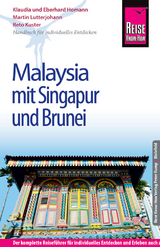 Reise Know-How Malaysia mit Singapur und Brunei - Lutterjohann, Martin; Kuster, Reto; Homann, Eberhard; Homann, Klaudia