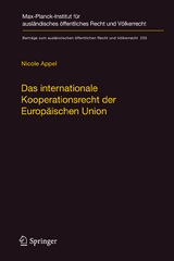 Das internationale Kooperationsrecht der Europ&auml;ischen Union - Nicole Appel