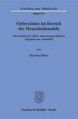 Opferschutz im Bereich des Menschenhandels. - Christine K&ouml;hler