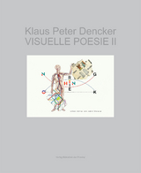 Klaus Peter Dencker &ndash; VISUELLE POESIE II - 