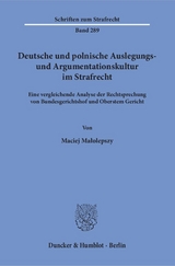 Deutsche und polnische Auslegungs- und Argumentationskultur im Strafrecht. - Maciej Małolepszy