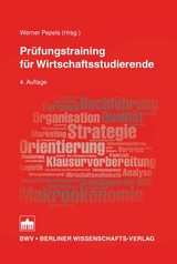 Pr&uuml;fungstraining f&uuml;r Wirtschaftsstudierende - 