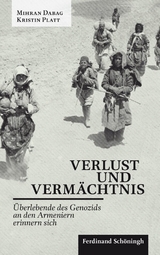 Verlust und Verm&auml;chtnis - Mihran Dabag, Kristin Platt