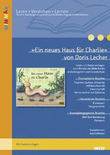 &raquo;Ein neues Haus f&uuml;r Charlie&laquo; von Doris Lecher - Anja Schirmer