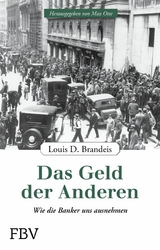 Das Geld der Anderen -  Brandeis Louis D.