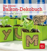 Das kleine Balkon-Dekobuch - Eva Neumann